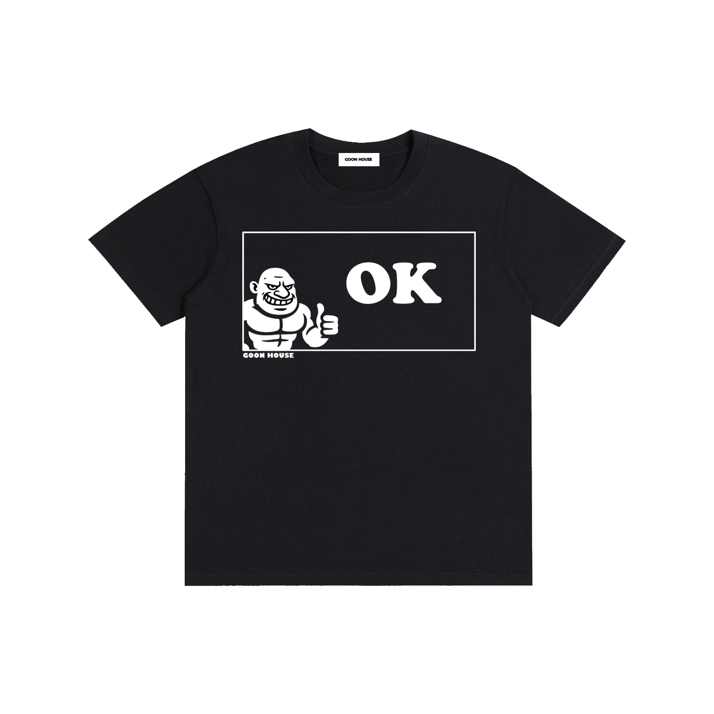 Goon House Okay T-Shirt