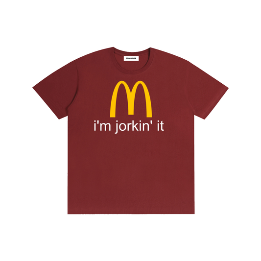 i'm jorkin' it T-Shirt