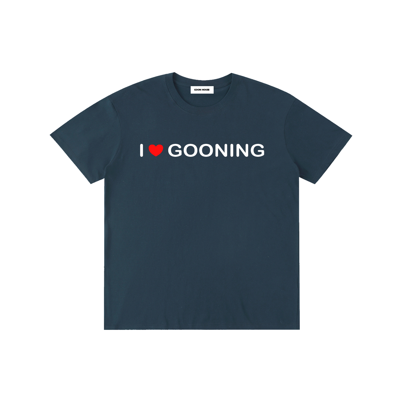 I Love Gooning  T-Shirt