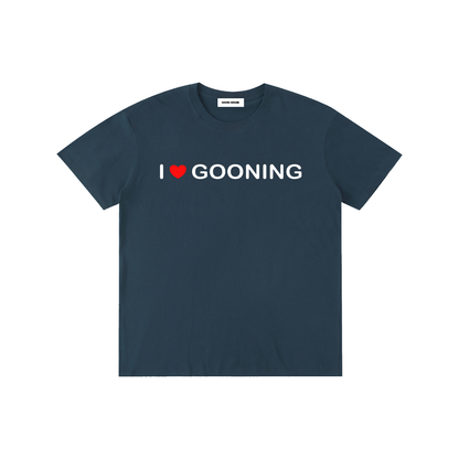 I Love Gooning  T-Shirt